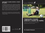 Ligamento cruzado anterior y lesión de rodilla