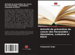 Activité de prévention du cancer des flavono?des : Génistéine, Lutéoline et EGCG