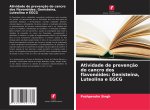 Atividade de prevenç?o do cancro dos flavonóides: Genisteína, Luteolina e EGCG