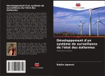 Développement d'un syst?me de surveillance de l'état des éoliennes