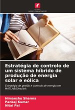 Estratégia de controlo de um sistema híbrido de produç?o de energia solar e eólica