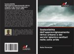 Sostenibilit? dell'approvvigionamento idrico urbano e dei servizi igienico-sanitari nelle zone aride