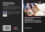 Risorse elettroniche in architettura: Riferimento all'accesso aperto: Una valutazione