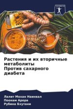 Rasteniq i ih wtorichnye metabolity Protiw saharnogo diabeta