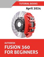 Autodesk Fusion 360 For Beginners (April 2024) (COLORED)