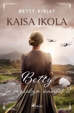 Betty ja myrskyn vuodet 2