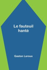 Le fauteuil hanté