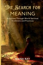 The Search for Meaning
