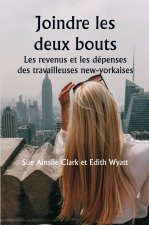 Joindre les deux bouts  Les revenus et les dépenses des travailleuses new-yorkaises