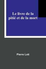 Le livre de la pitié et de la mort
