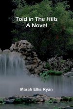 Told in the Hills