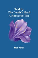 Told by the Death's Head