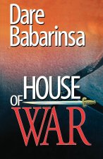 House of War. The Story of Awo's Followers and Collapse of Nigeria's Second