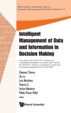 Intelligent Management of Data and Information in Decision Making -Proceedings of the 16th Flins Conference on Computational Intelligence in Decision