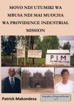 Moyo ndi Utumiki wa Mbusa ndi Mayi Muocha a Mpingo wa Providence Industrial Mission