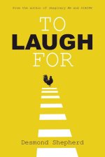 To Laugh For