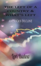 The Left of a Country & What's Left