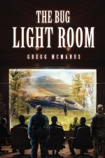 The Bug Light Room