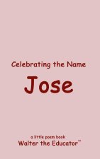 Celebrating the Name Jose