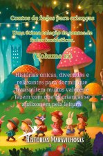Contos de fadas para crianças Uma ótima coleç?o de contos de fadas fantásticos. (Volume 21)