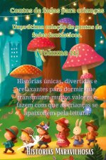 Contos de fadas para crianças Uma ótima coleç?o de contos de fadas fantásticos. (Volume 21)