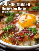 50 Keto Instant Pot Recipes for Home
