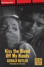 Kiss the Blood Off My Hands