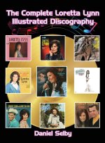 The Complete Loretta Lynn Illustrated Discography (hardback)