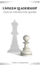 Unseen Leadership
