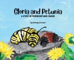 Gloria and Petunia