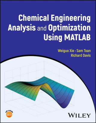 Chemical Engineering Analysis and Optimization Met hods Using MATLAB