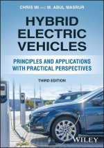 Hybrid Electric Vehicles: Principles and Applicati ons with Practical Perspectives, Third Edition