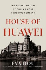 HOUSE OF HUAWEI