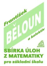 Sbírka úloh z matematiky pro základní školu