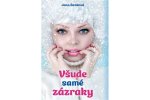 Všude samé zázraky
