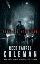 BLIND TO MIDNIGHT