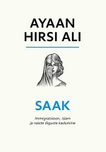 Saak. immigratsioon, islam ja naiste õiguste kadumine