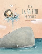 ET SI LA BALEINE ?