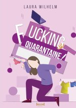 FUCKING QUARANTAINE