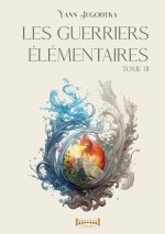 GUERRIERS ELEMENTAIRES