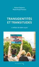 Transidentites et transitudes