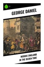 Merrie England in the Olden Time