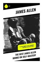 The Best James Allen Books on Self-Mastery