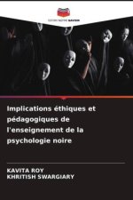 Implications éthiques et pédagogiques de l'enseignement de la psychologie noire