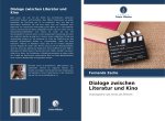 Dialoge zwischen Literatur und Kino