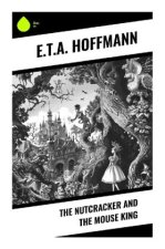 The Nutcracker and The Mouse King