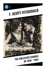 The Collected Stories of 1926 - 1934