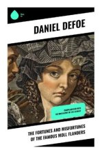 The Fortunes and Misfortunes of the Famous Moll Flanders