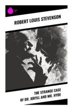 The Strange Case of Dr. Jekyll and Mr. Hyde