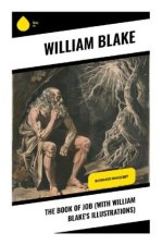 The Book of Job (With William Blake's Illustrations)